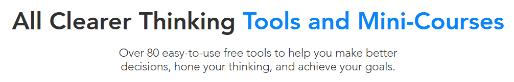 All Clearer thinking tools