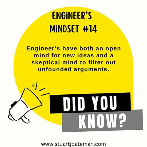 Engineer's Mindset - Open mind