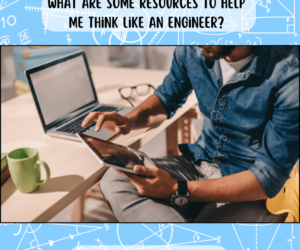 Online resources to help think like an engineer