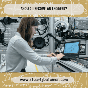 Should I become an engineer