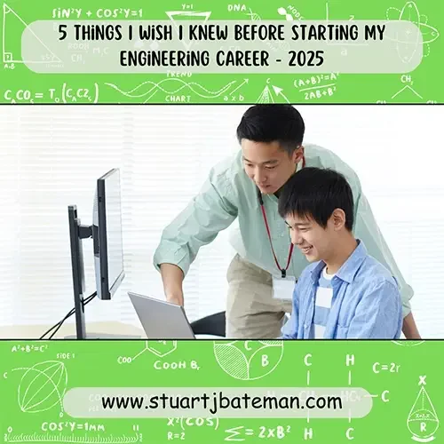 5 Things I Wish I Knew Before Starting My Engineering Career - 2025 Engineering career
